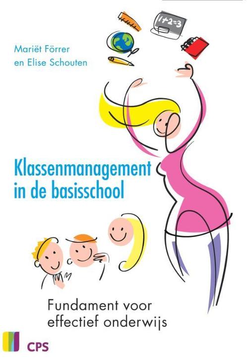 Klassenmanagement in de basisschool 9789065086099, Boeken, Studieboeken en Cursussen, Zo goed als nieuw, Verzenden