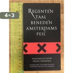 Regententaal beneden Amsterdams peil 9789073978300, Boeken, Verzenden, Gelezen, Riemer Reinsma