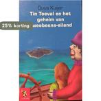 Tin Toeval en het geheim van Tweebeens-eiland 9789001556167, Boeken, Verzenden, Gelezen, Guus Kuijer