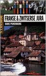 Franse & Zwitserse Jura / Dominicus reeks 9789025731427, Boeken, Reisgidsen, Verzenden, Zo goed als nieuw, Hans Pijnenburg