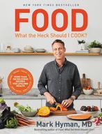 9780316453134 Food What the Heck Should I Cook More than ..., Boeken, Verzenden, Nieuw, Mark Hyman, Md