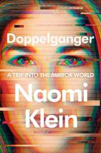 9780374610326 Doppelganger Naomi Klein, Boeken, Verzenden, Nieuw, Naomi Klein