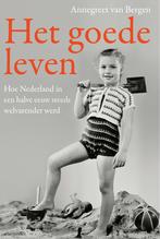 Het goede leven (9789045040509, Annegreet Van Bergen), Boeken, Nieuw, Verzenden