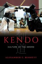 9780520284371 Kendo Alexander Bennett, Boeken, Verzenden, Nieuw, Alexander Bennett