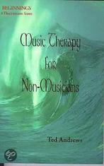Music Therapy For Non-Musicians 9781888767315 Ted Andrews, Boeken, Verzenden, Gelezen, Ted Andrews