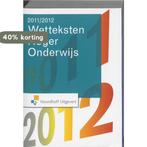Wetteksten 2011-2012 9789001794392 ., Verzenden, Gelezen, .