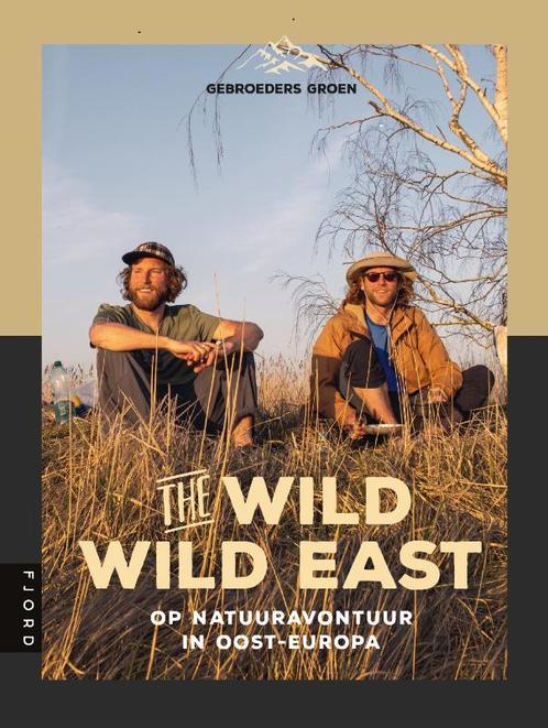 The wild wild East 9789083014890 Kevin Groen, Boeken, Reisgidsen, Zo goed als nieuw, Verzenden