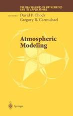 Atmospheric Modeling - David P. Chock, Gregory R. Carmichael, Nieuw, Verzenden