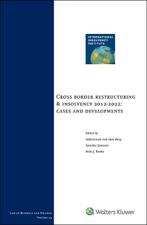 Cross border restructuring & insolvency 2012-2022: cases and, Boeken, Nieuw, Verzenden