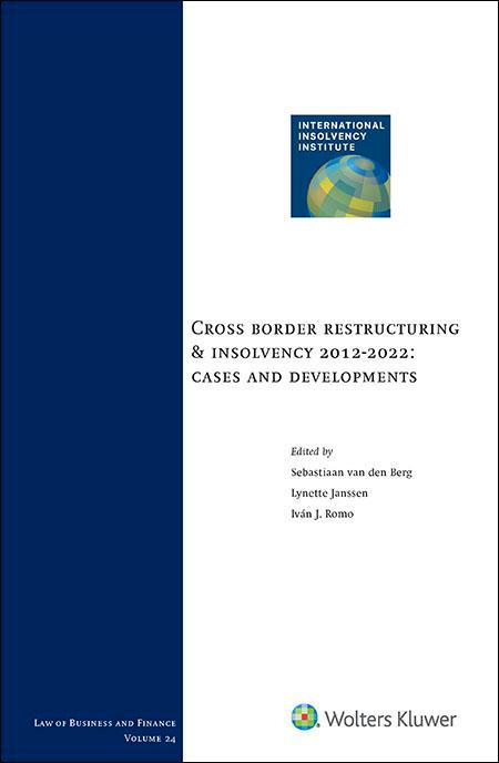 Cross border restructuring & insolvency 2012-2022: cases and, Boeken, Studieboeken en Cursussen, Verzenden
