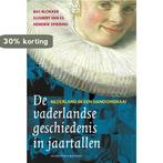 De Vaderlandse Geschiedenis In Jaartallen 9789050186544, Boeken, Verzenden, Gelezen, Blokker B.