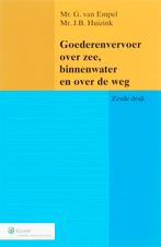 Goederenvervoer over zee, binnenwater en over de weg, Boeken, Verzenden, Zo goed als nieuw, G. van Empel