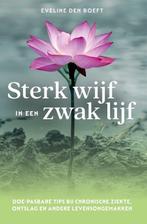 9789090390857 Sterk wijf in een zwak lijf, Verzenden, Nieuw, Eveline Den Boeft