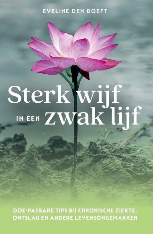 9789090390857 Sterk wijf in een zwak lijf, Boeken, Gezondheid, Dieet en Voeding, Nieuw, Verzenden