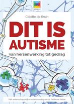 9789492985095 Dit is autisme Colette de Bruin, Verzenden, Nieuw, Colette de Bruin