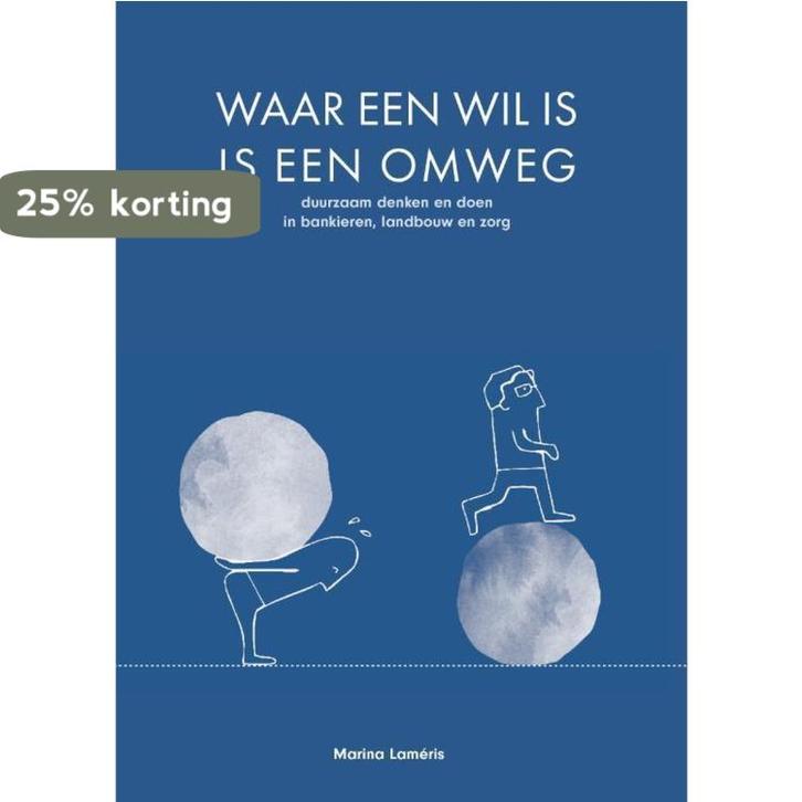 Waar een wil is, is een omweg 9789491229190 Marina Laméris, Boeken, Overige Boeken, Zo goed als nieuw, Verzenden