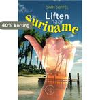 Liften naar Suriname / Hollandia Dominicus Reisverhalen, Verzenden, Gelezen, Daan Goppel