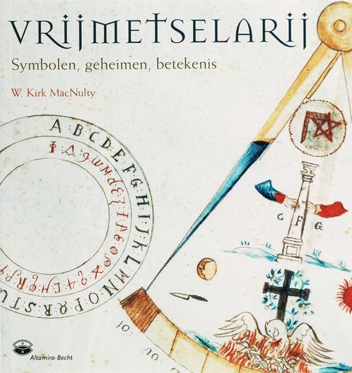 Vrijmetselarij 9789069637358 W. Kirk Macnulty, Boeken, Esoterie en Spiritualiteit, Gelezen, Verzenden