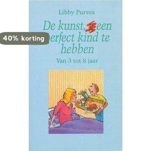 De kunst (g)een perfect kind te hebben 9789021005393, Boeken, Studieboeken en Cursussen, Gelezen, Verzenden