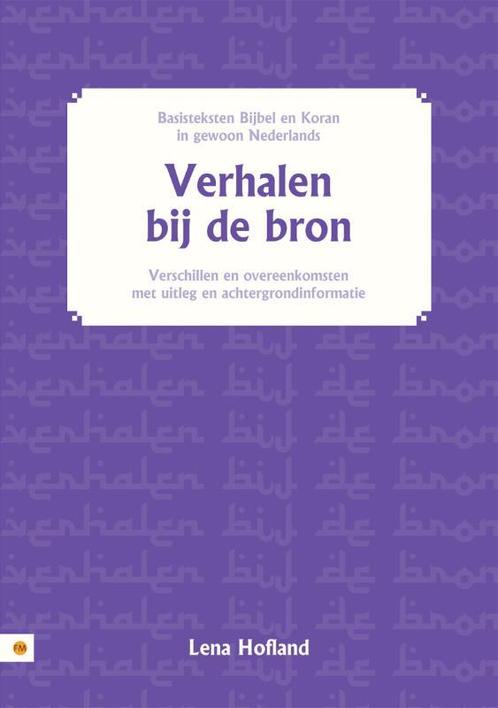 Verhalen Bij De Bron 9789048410071 Lena Hofland, Boeken, Godsdienst en Theologie, Gelezen, Verzenden