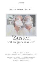 9789464240559 Zuster, wat zie jij er raar uit!, Boeken, Verzenden, Zo goed als nieuw, Maria Vroegindeweij