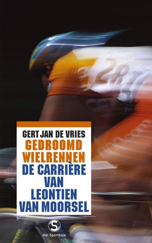 Gedroomd Wielrennen 9789029563826 Gert Jan de Vries, Boeken, Sportboeken, Gelezen, Verzenden
