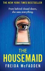 The Housemaid | 9781408728512 | Mcfadden, Freida, Boeken, Thrillers, Ophalen of Verzenden, Nieuw, Mcfadden, Freida