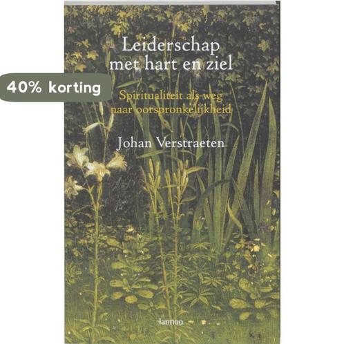 Leiderschap met hart en ziel 9789020952551 J. Verstraeten, Boeken, Godsdienst en Theologie, Zo goed als nieuw, Verzenden