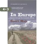 In Europe 9780099516736 Geert Mak, Verzenden, Gelezen, Geert Mak