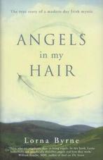 Angels in my hair by Lorna Byrne (Hardback), Gelezen, Lorna Byrne, Verzenden