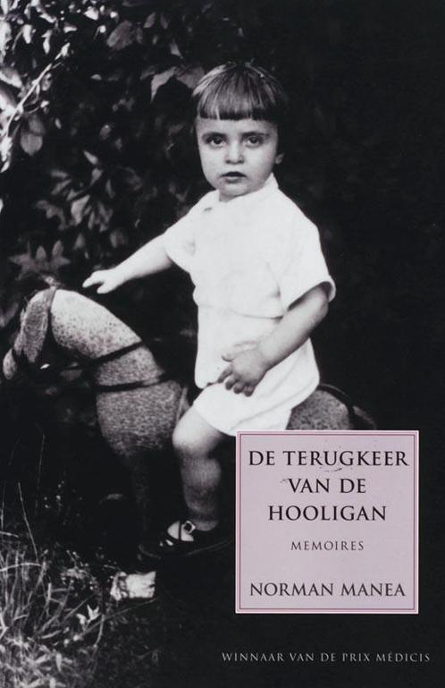 De terugkeer van de hooligan 9789029078313 N. Manea, Boeken, Romans, Gelezen, Verzenden