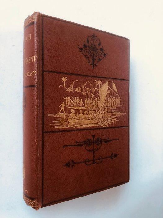 Henry M. Stanley - Through the Dark Continent - 1883, Antiek en Kunst, Antiek | Boeken en Bijbels