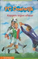 Koppen tegen elkaar / FC Oostwijk 9789020673043, Boeken, Verzenden, Gelezen, J.W. van der Horst