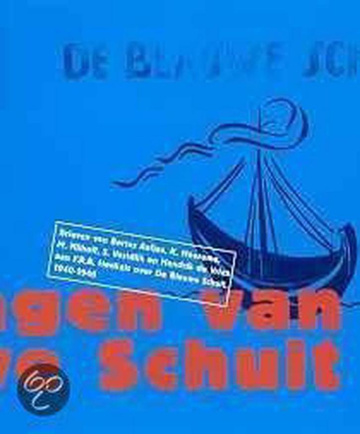 Schepelingen Van De Blauwe Schuit 9789076314372, Boeken, Overige Boeken, Zo goed als nieuw, Verzenden