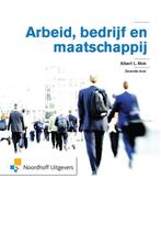 9789001853242 Arbeid, bedrijf en maatschappij | Tweedehands, Verzenden, Zo goed als nieuw, Albert L. Mok