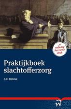 Praktijkboek slachtofferzorg 9789058506382 A.C. Bijlsma, Boeken, Verzenden, Zo goed als nieuw, A.C. Bijlsma