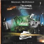 cd - Michael McDonald - No Lookin Back, Verzenden, Zo goed als nieuw