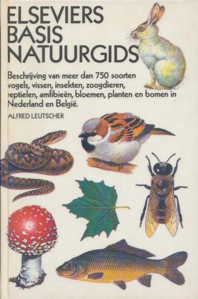 Elseviers basis natuurgids 9789010040862 A. Leutscher, Boeken, Wetenschap, Gelezen, Verzenden