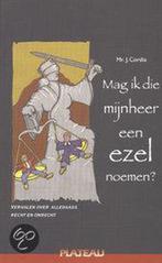 Mag Ik Die Mijnheer Een Ezel Noemen, Ophalen of Verzenden, Nieuw
