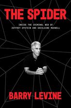9780593237182 The Spider Inside the Criminal Web of Jeffr..., Boeken, Verzenden, Nieuw, Barry Levine