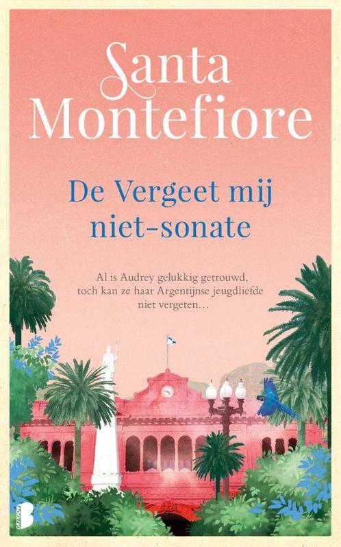 De vergeet mij niet-sonate 9789022587669 Santa Montefiore, Boeken, Romans, Gelezen, Verzenden