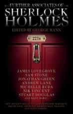 Further Associates of Sherlock Holmes 9781783299324, Verzenden, Zo goed als nieuw, George Mann