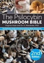 9781937866945 The Psilocybin Mushroom Bible, Verzenden, Nieuw, K. Mandrake