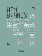 S Middags Zwem Ik In De Noordzee | Nieuw | Brands, Wim, Boeken, Ophalen of Verzenden, Nieuw, Brands, Wim