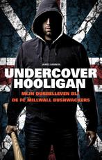 Undercover hooligan / True crime 9789089752918 James Bannon, Verzenden, Zo goed als nieuw, James Bannon