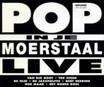 Various - Pop In Je Moerstaal Live, Ophalen of Verzenden, Gebruikt