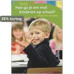 Hoe ga je om met kinderen op school? 9789001957100, Boeken, Studieboeken en Cursussen, Verzenden, Gelezen, H. Janssens