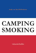 Campingsmoking 9789082876703 Andy van den Dobbelsteen, Verzenden, Gelezen, Andy van den Dobbelsteen