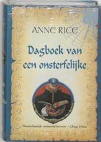 Dagboek van een onsterfelijke / De Vampier Kronieken / 1, Boeken, Fantasy, Verzenden, Zo goed als nieuw, Anne Rice