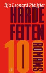 Harde feiten 9789029571456 Ilja Leonard Pfeijffer, Boeken, Verzenden, Zo goed als nieuw, Ilja Leonard Pfeijffer